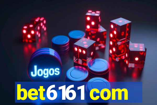 bet6161 com